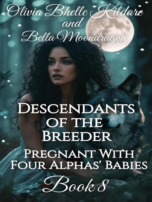 Title details for Descendants of the Breeder by Olivia Bhelle Kildare - Available